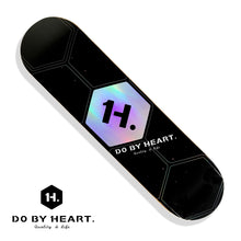 Skateboard DO BY HEART image type laser